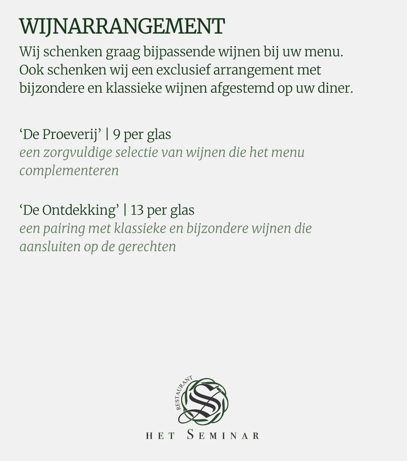 Het Seminar — atmosphere