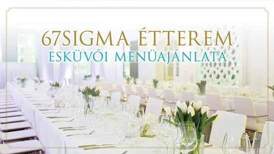 67 Sigma Restaurant, Székesfehérvár